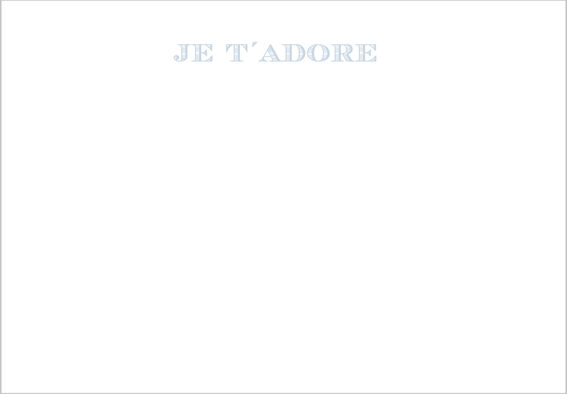 Je t´adore | La vie | Scribanus